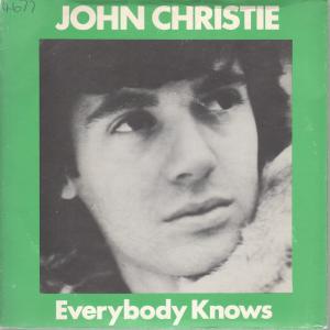 John Christie - Everybody Knows - 7 Inch