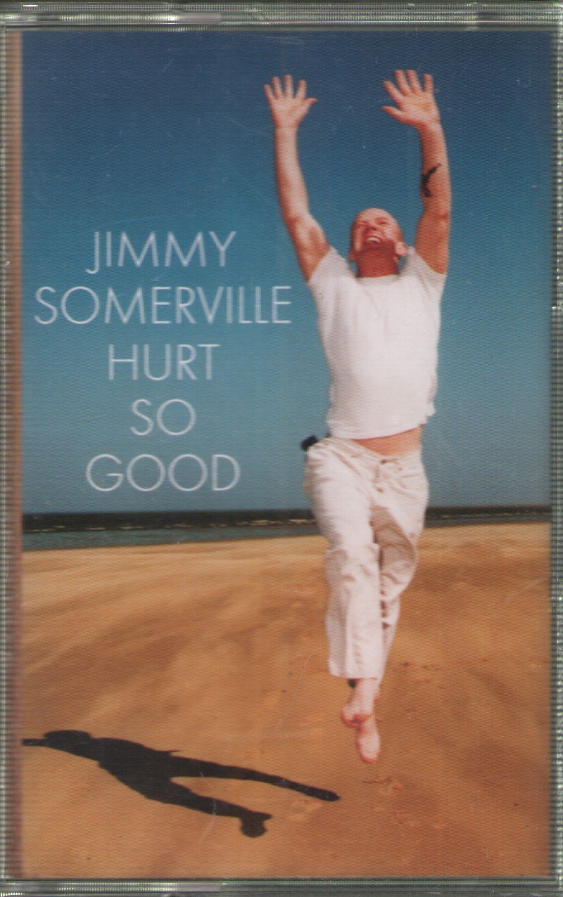 Jimmy Somerville - Hurt So Good - Cassette