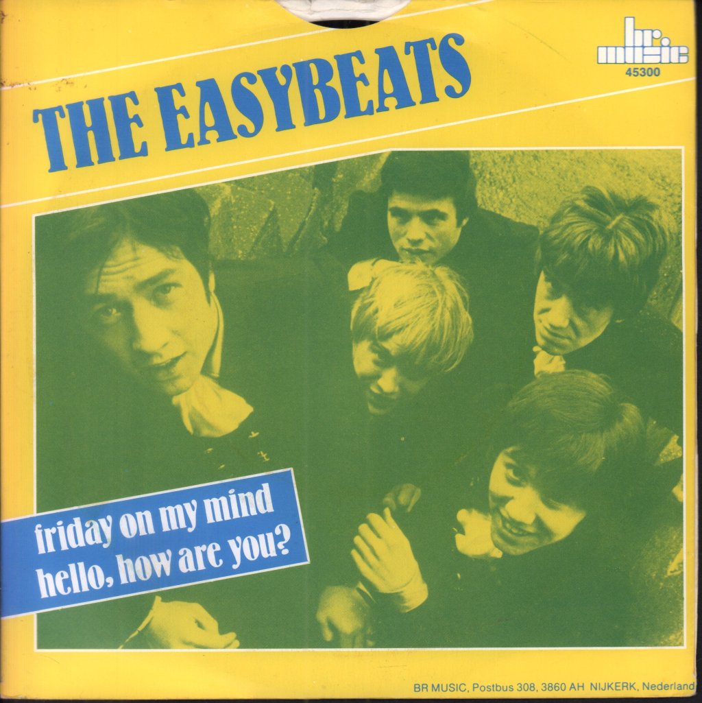 Easybeats - Friday On My Mind / Hello How Are You - 7 Inch