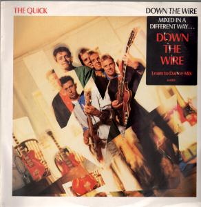 Quick - Down The Wire - 12 Inch