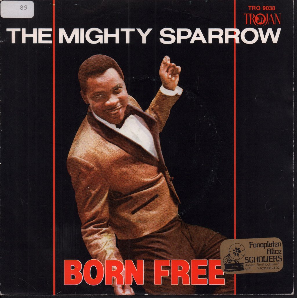 Mighty Sparrow / Cimarons - Born Free / Over The Rainbow - 7 Inch