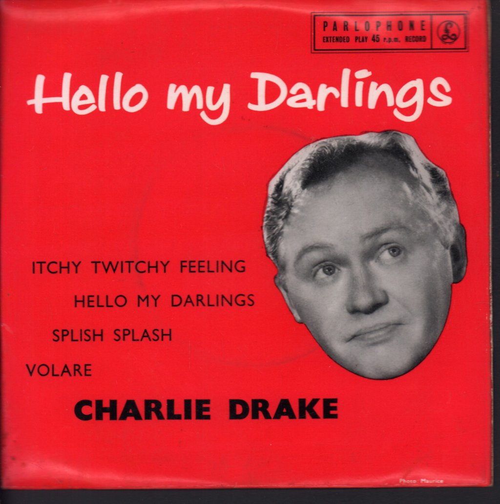 Charlie Drake - Hello My Darlings - 7 Inch