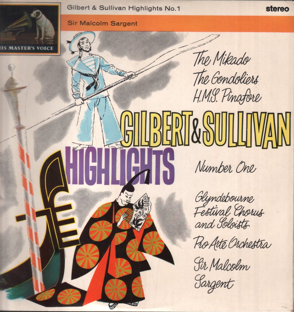 Sir Malcolm Sargent / Glyndebourne Festival Chorus / Pro Arte Orchestra - Gilbert & Sullivan Highlights No. 1 - Lp