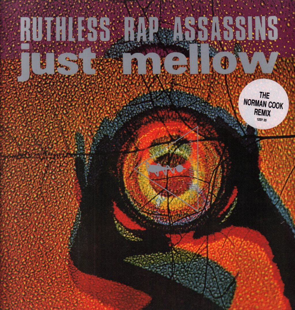 Ruthless Rap Assassins - Just Mellow - 12 Inch