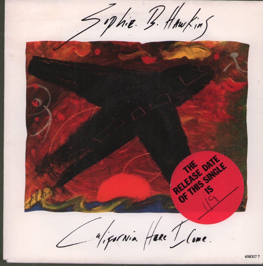 Sophie B Hawkins - California Here I Come - 7 Inch