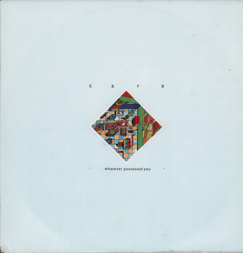 Care - Whatever Possessed You - 12 Inch