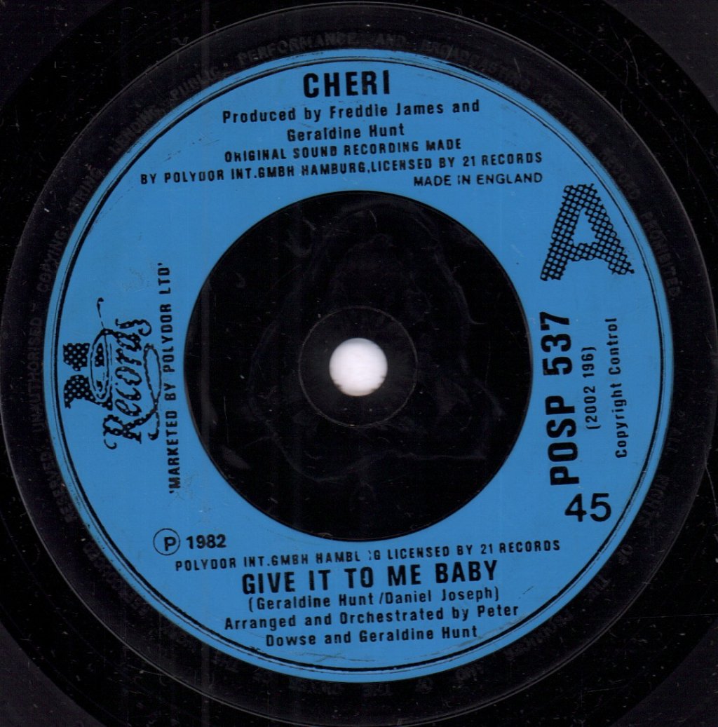 Cheri (Pop) - Give It To Me Baby - 7 Inch