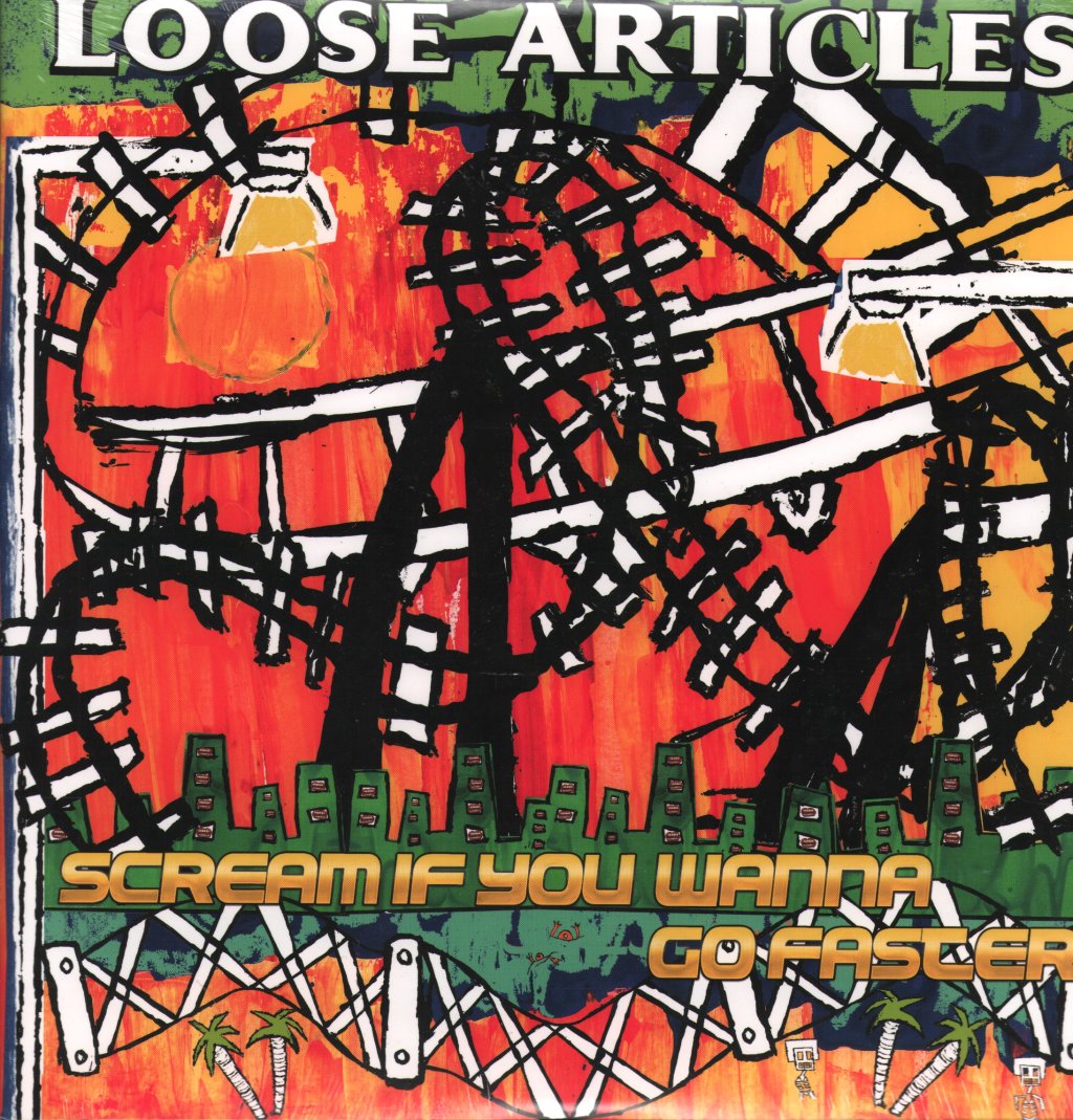 Loose Articles - Scream If You Wanna Go Faster - Lp