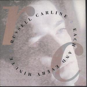 Russell Carline - Each And Every Minute - 7 Inch