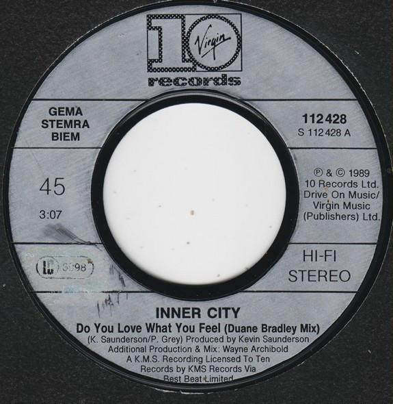 Inner City - Do You Love What You Feel - 7 Inch