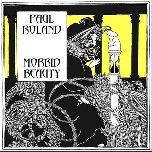 Paul Roland - Morbid Beauty - Lp
