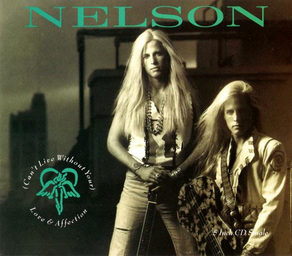 Nelson (Rock) - (Can't Live Without Your) Love & Affection - Cd