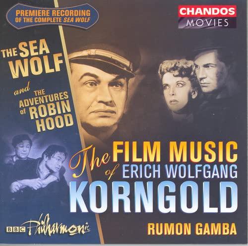 Erich Wolfgang Korngold - Film Music of Erich Korngold: Sea Wolf / Robin Hood - Cd