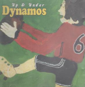 Dynamos - Up And Under - Cd