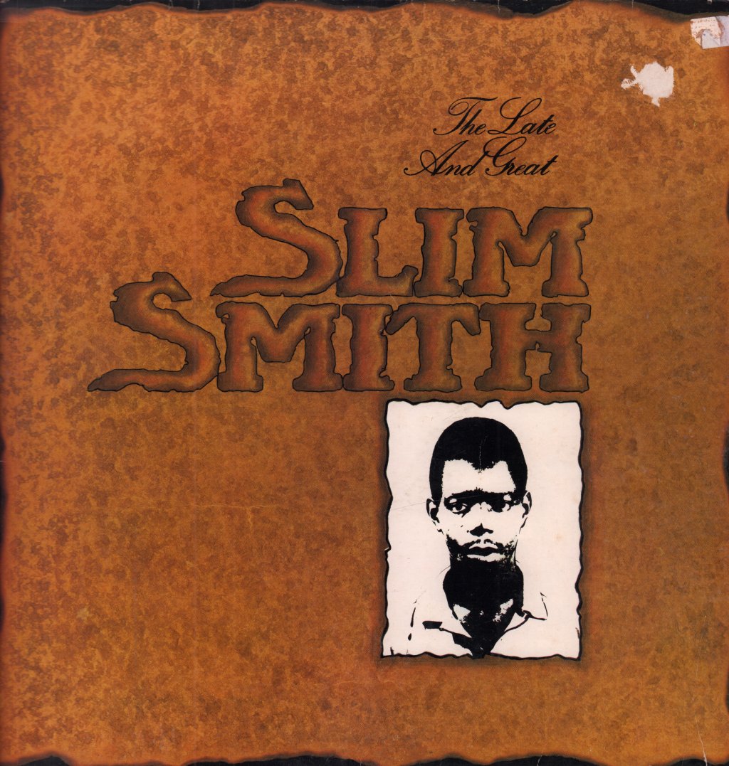 Slim Smith - Late And Great - Lp