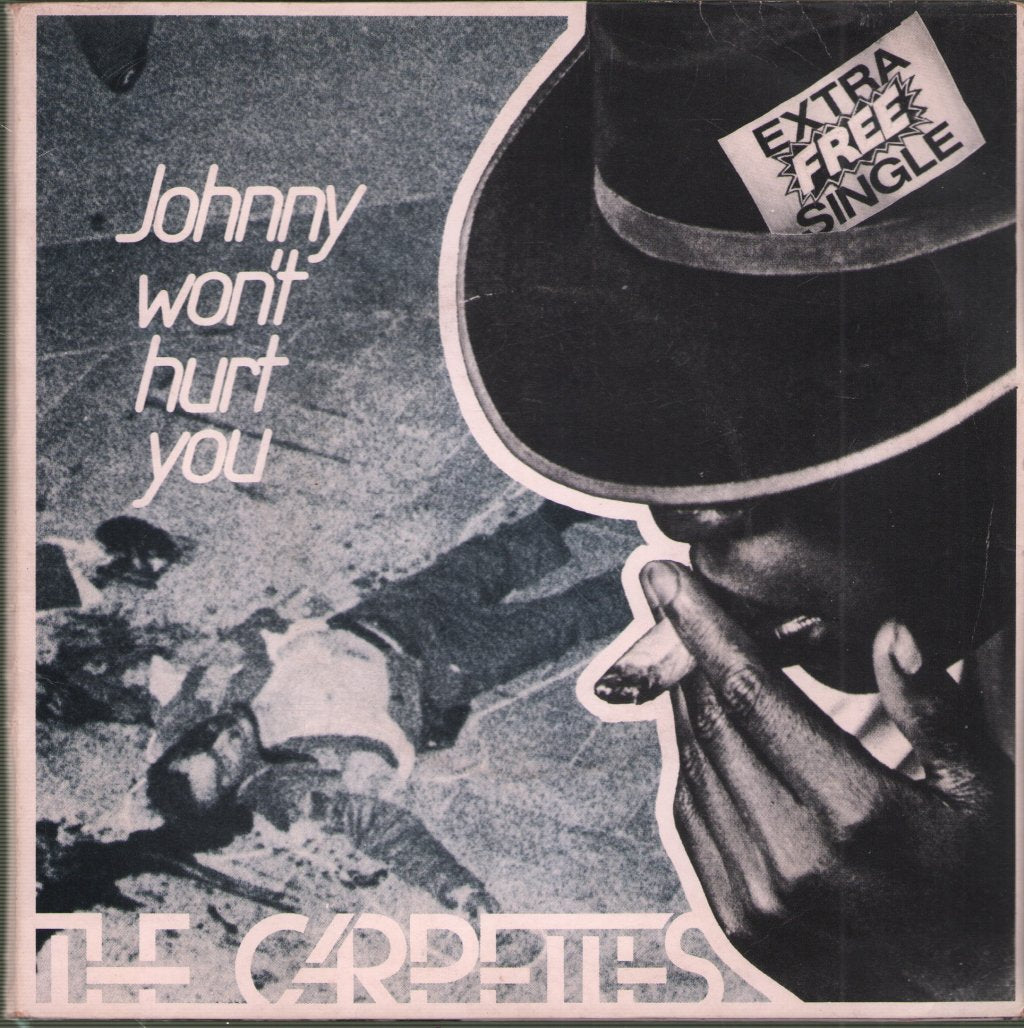 Carpettes - Johnny Won't Hurt You - Double 7 Inch