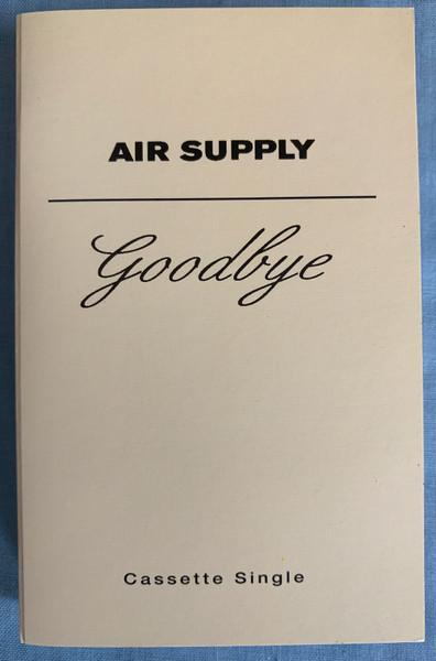 Air Supply - Goodbye - Cassette