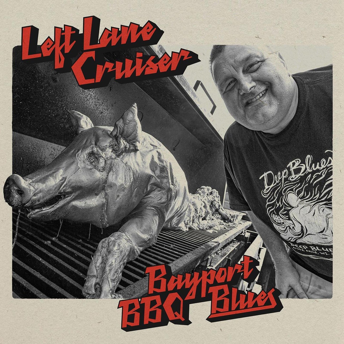 Left Lane Cruiser - Bayport Bbq Blues - Lp