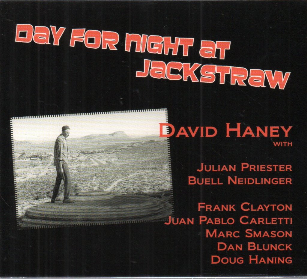 David Haney - Day For Night At Jackstraw - Cd