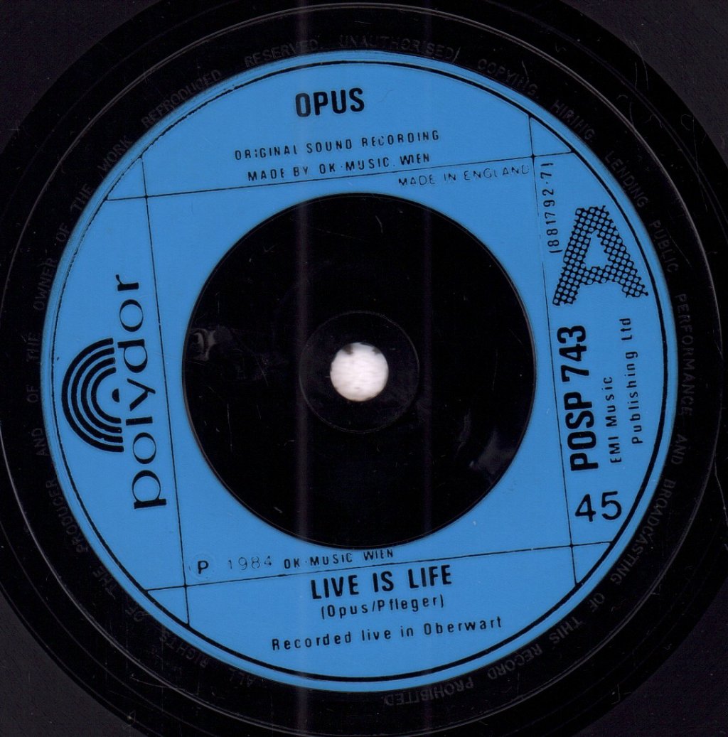 Opus - Live Is Life - 7 Inch