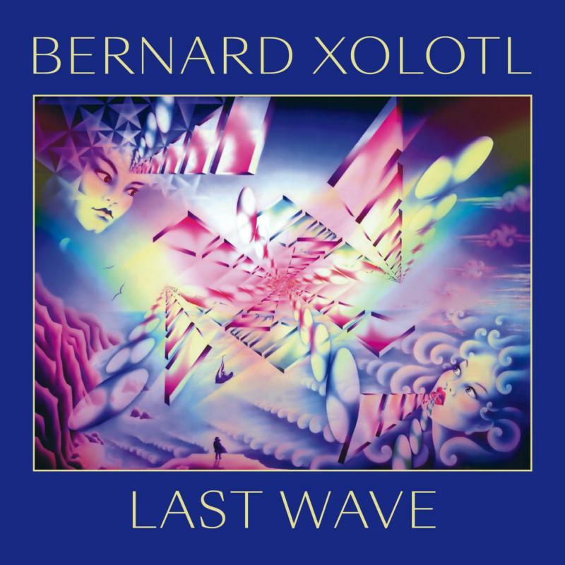 Bernard Xolotl - Last Wave - Cd