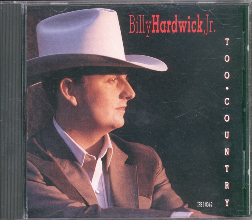 Billy Hardwick Jr - Too Country - Cd