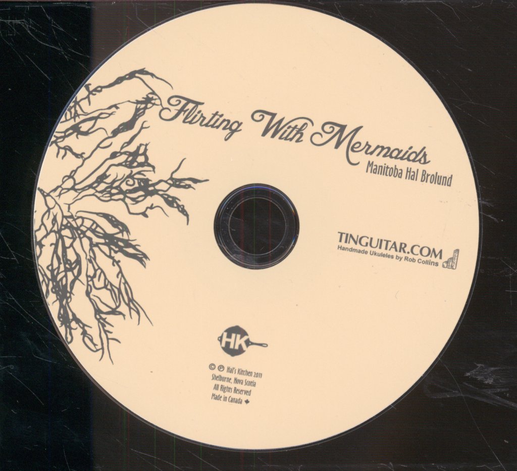 Manitoba Hal - Flirting With Mermaids - Cd