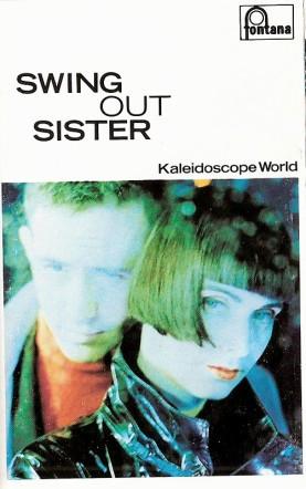 Swing Out Sister - Kaleidoscope World - Cassette