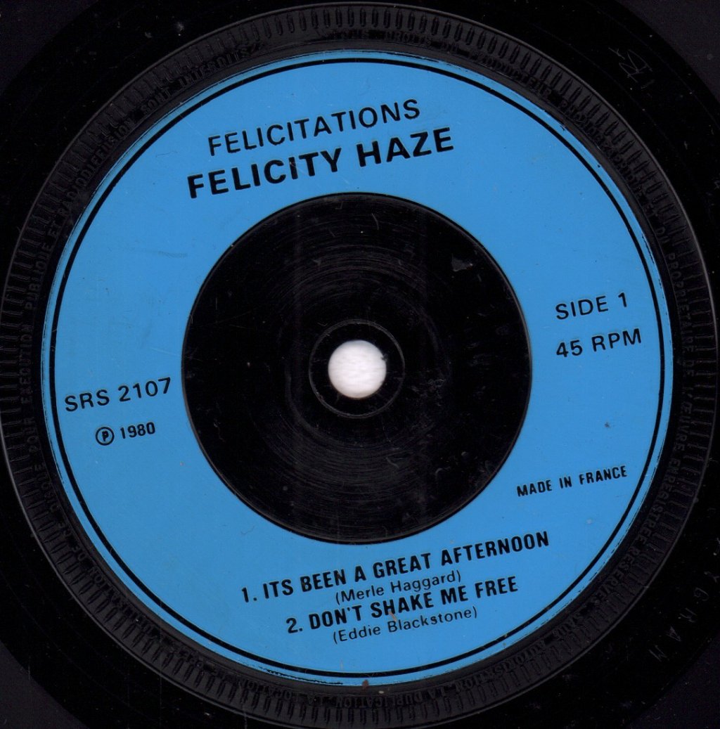 Felicity Haze - Felicitations - 7 Inch