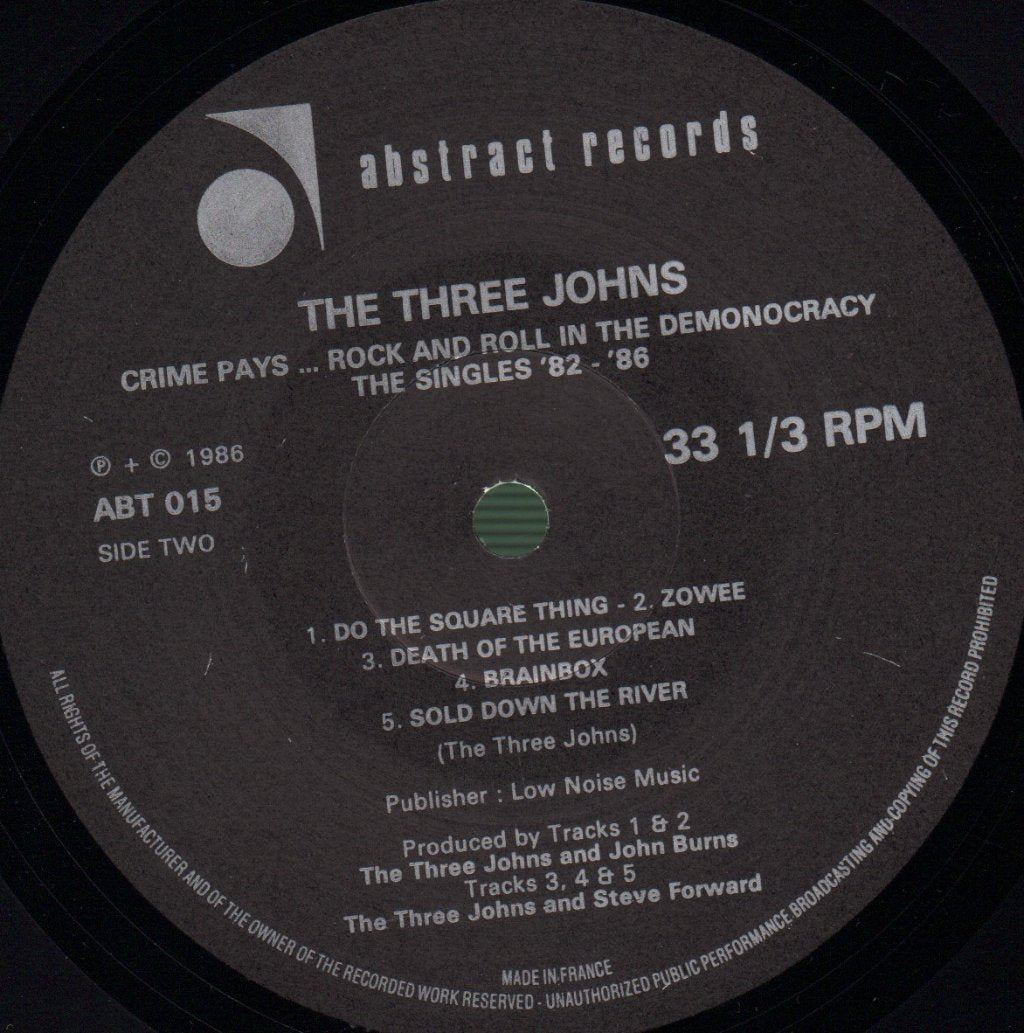 Three Johns - (Crime Pays…Rock And Roll In The) Demonocracy - The Singles 1982-1986 - Lp