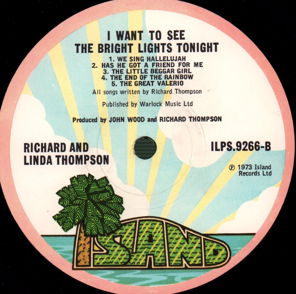 Richard & Linda Thompson - I Want To See The Bright Lights Tonight - Lp
