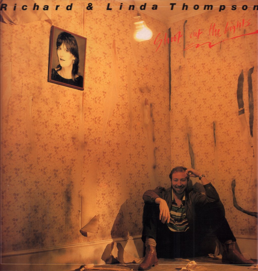 Richard & Linda Thompson - Shoot Out The Lights - Lp