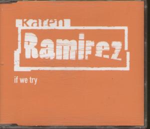 Karen Ramirez - If We Try - Cd
