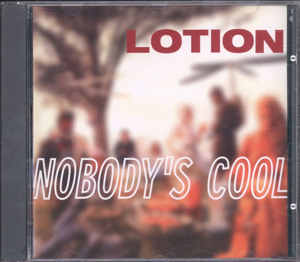 Lotion - Nobody's Cool - Cd