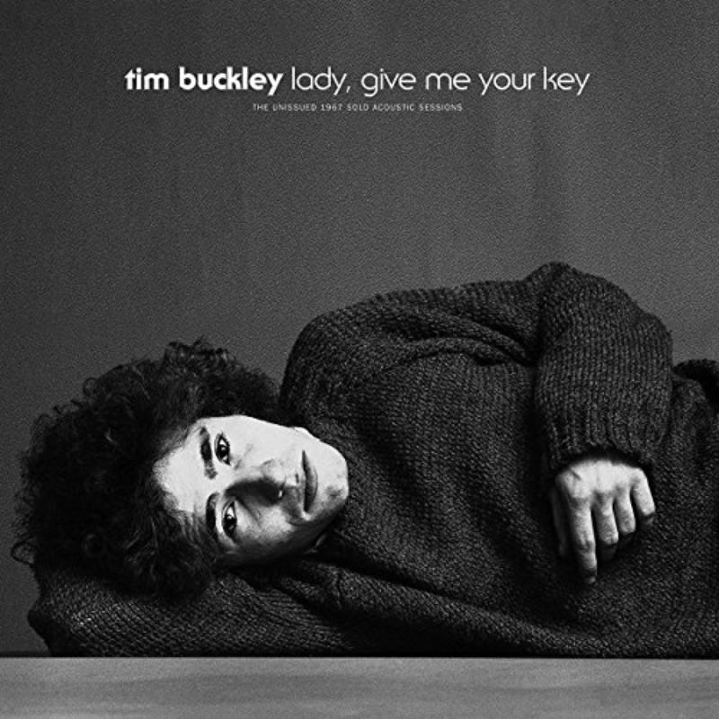 Tim Buckley - Lady, Give Me Your Key: the Unissued 1967 Solo Acoustic Sessions - Lp
