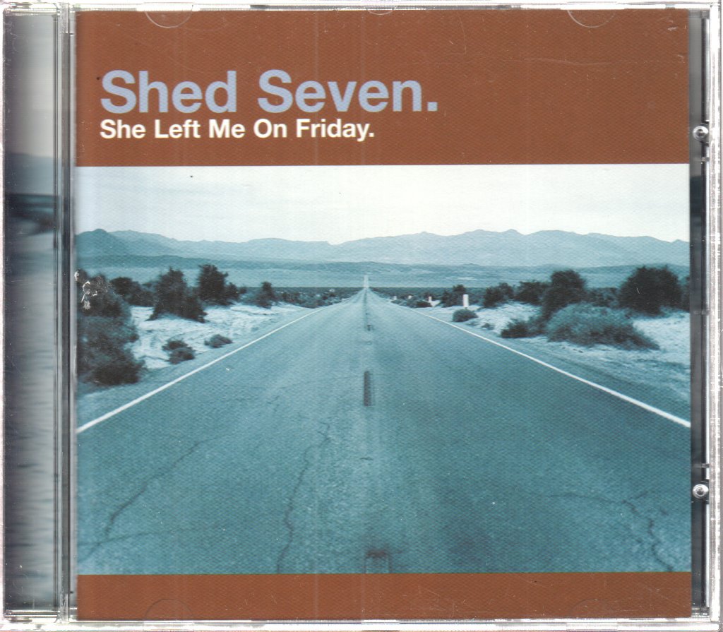 Shed Seven - She Left Me On Friday - Cd