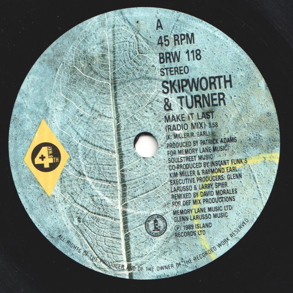 Skipworth And Turner - Make It Last - 7 Inch