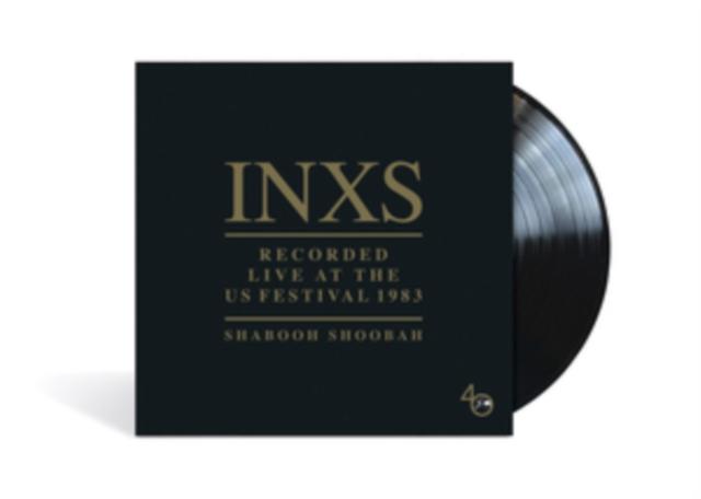 INXS - Recorded Live At the Us Festival 1983 (Shabooh Shoobah) - Lp