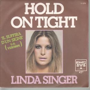 Linda Singer - Hold On Tight - 7 Inch
