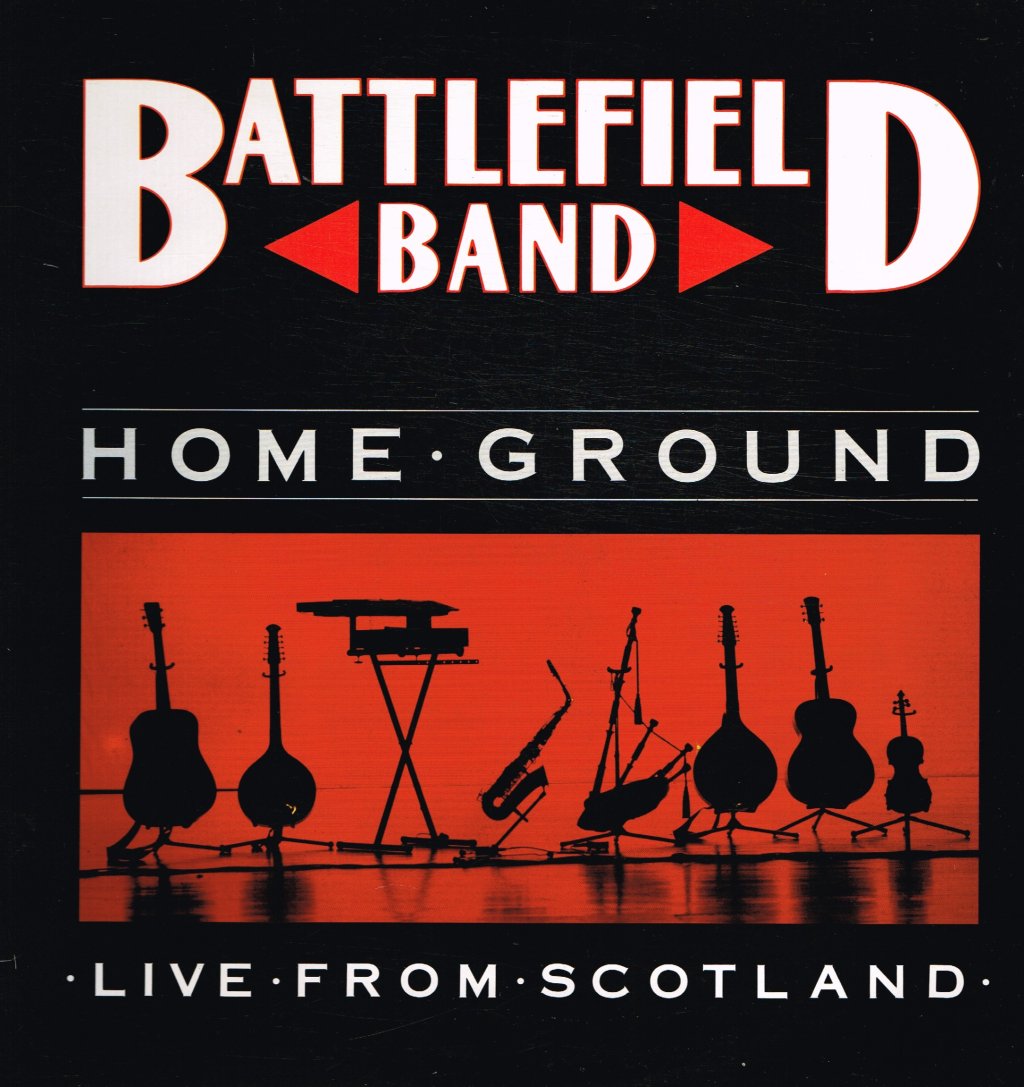 Battlefield Band - Home Ground : Live From Scotland - Lp
