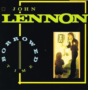 John Lennon - Borrowed Time - 12 Inch