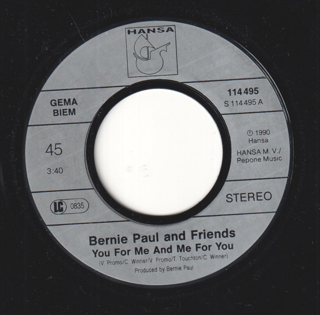 Bernie Paul And Friends - You For Me And Me For You - 7 Inch