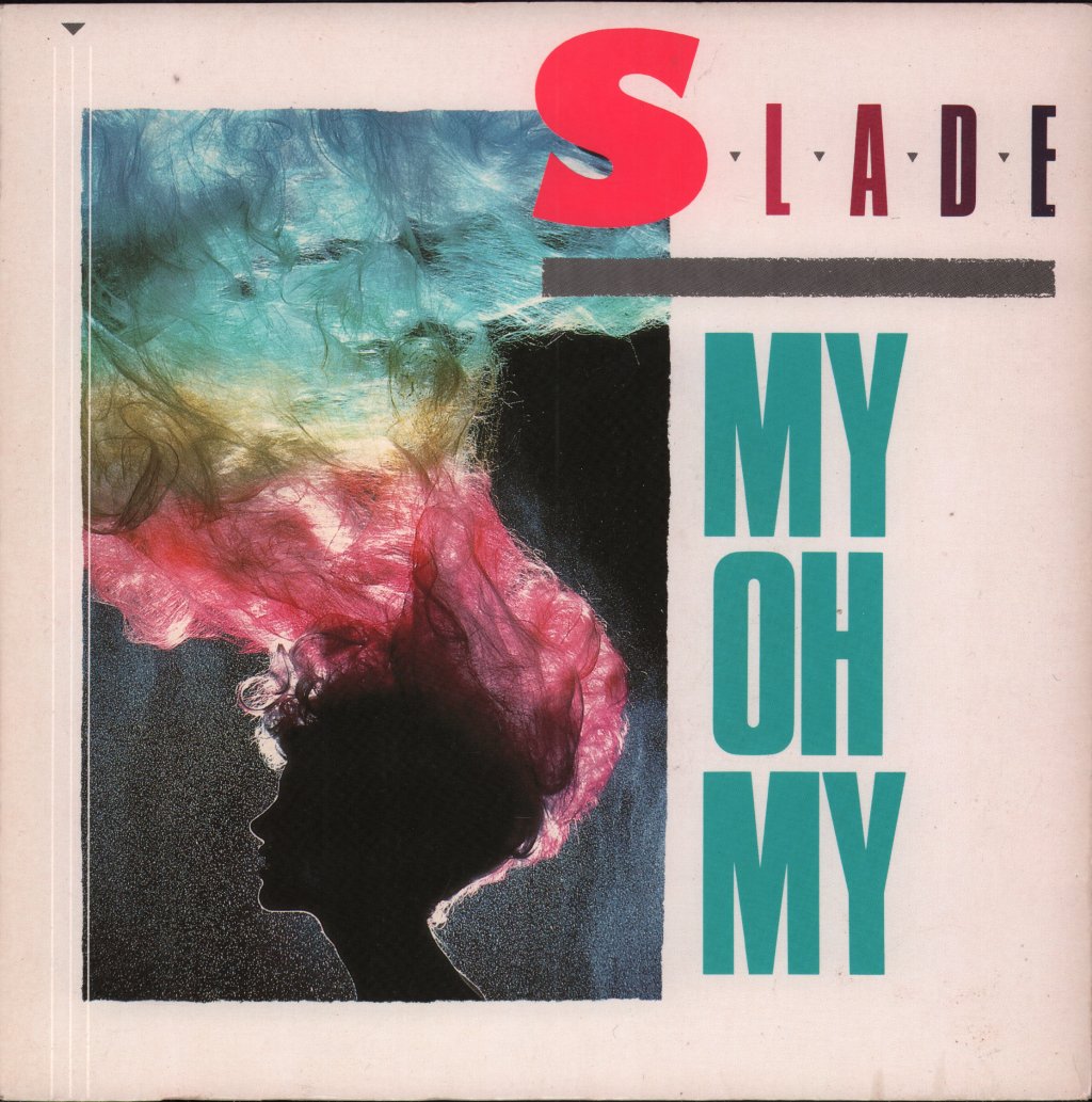 Slade - My Oh My - 7 Inch