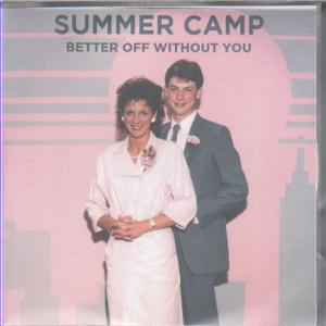 Summer Camp - Better Off Without You - Cdr