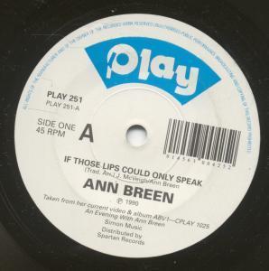 Ann Breen - If Those Lips Could Only Speak - 7 Inch