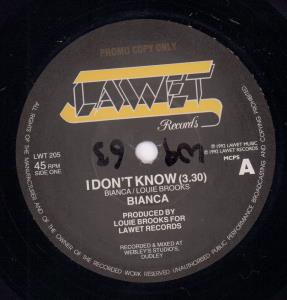 Bianca - I Don't Know - 7 Inch
