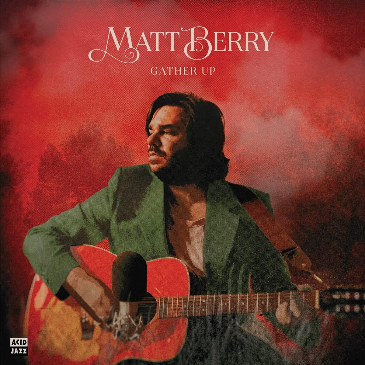 Matt Berry - Gather Up - Cd