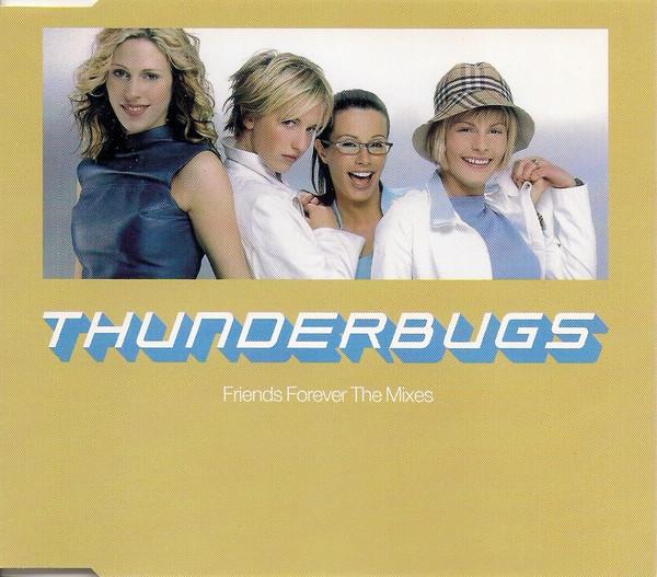 Thunderbugs - Friends Forever The Mixes - Cd