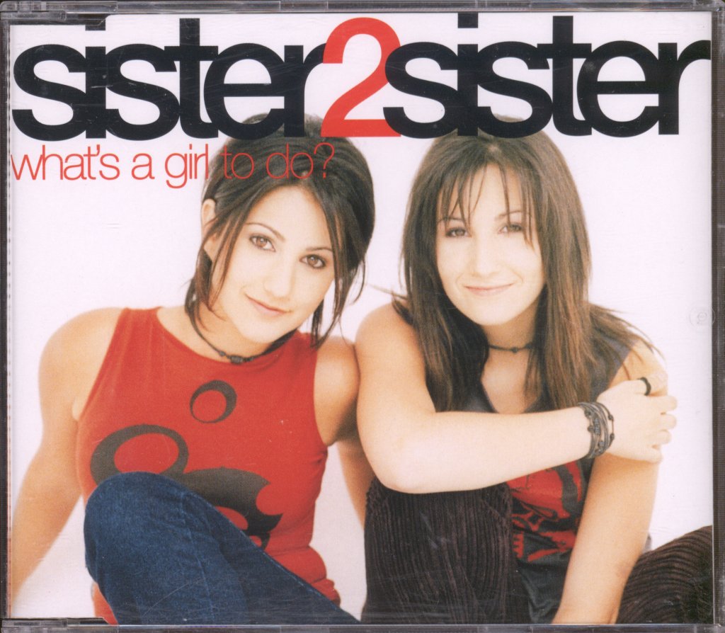 Sister 2 Sister - What's A Girl To Do? - Cd