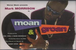 Mark Morrison - Moan And Groan - Cassette